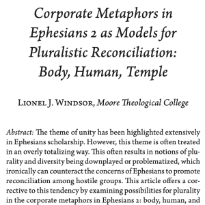 Article: Corporate Metaphors in Ephesians 2 as Models for Pluralistic Reconciliation: Body, Human, Temple